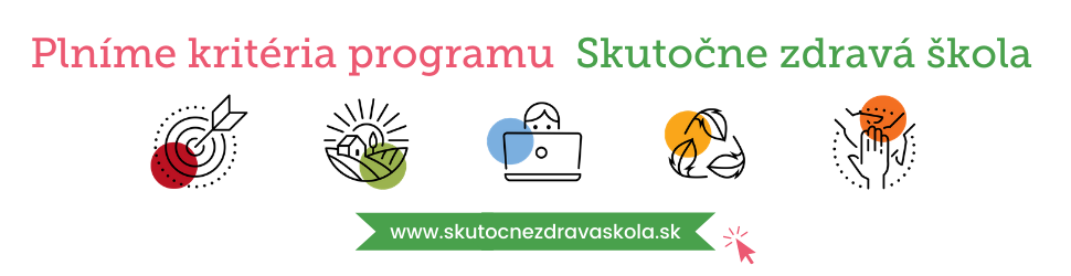 Banner: Plníme kritériá programu Skutočne zdravá škola